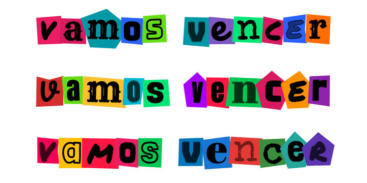 Vamos vencer frase estilo carta de resgate colagem tipografia motivacional design gr&aacute;fico para cartazes e redes sociais