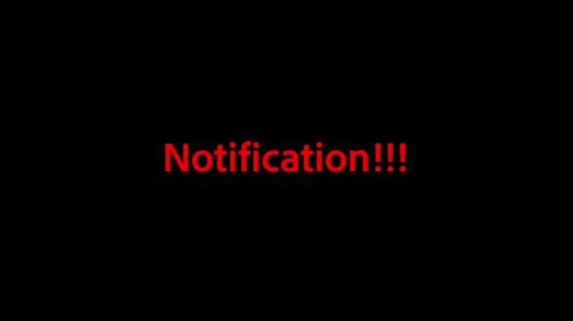 Notification Word or Text, color red on black background. Zoom in, Zoom out and Glow
