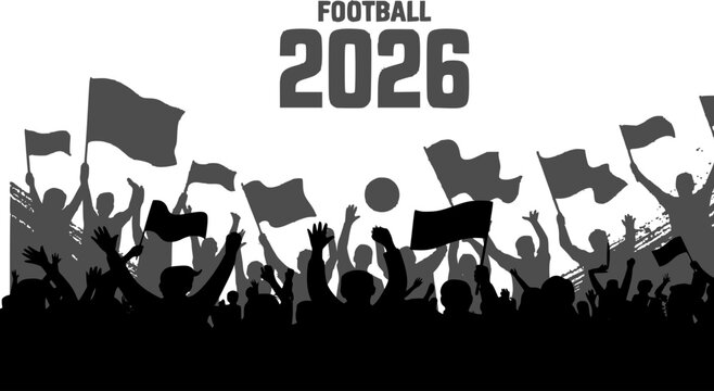  Football 2026 Celebrating Crowd Silhouette with Fans Waving Flags, Cheering Soccer Supporters Banner Design for World Championship Sports Event Poster