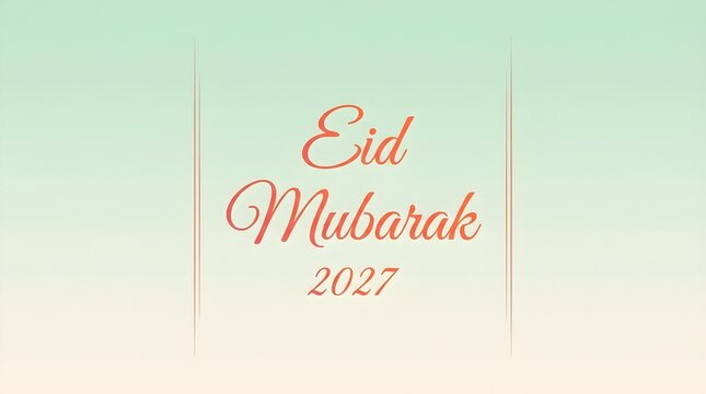 Eid mubarak 2027 elegant script on light gradient background.