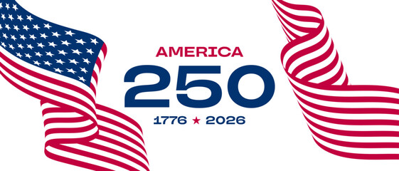Plakat America 250 banner, USA 250th anniversary, Independence Day