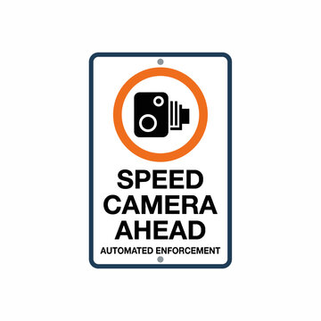 A white rectangular road sign with a blue border, featuring an orange circle with a black speed camera icon and text 'SPEED CAMERA AHEAD AUTOMATED ENFORCEMENT'.