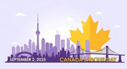 Toronto skyline with maple leaf for canada labour day september 2 2025