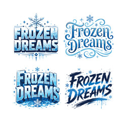 Obraz premium Frozen Dreams. Set lettering. 4 harmonious lettering variations of the same emblematic concept, each with different artistic interpretation (Blocky sans-serif with decorative elements, Whimsical curly