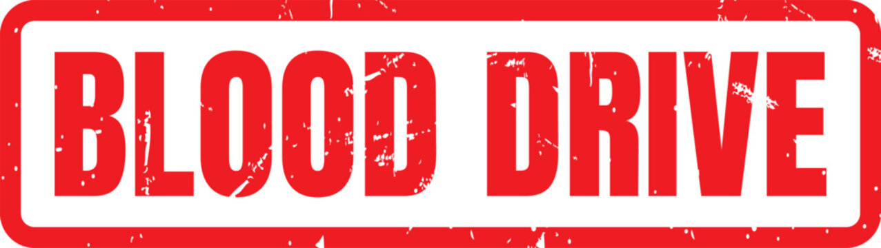 Red grunge rubber stamp impression with the text blood drive for medical and health events
