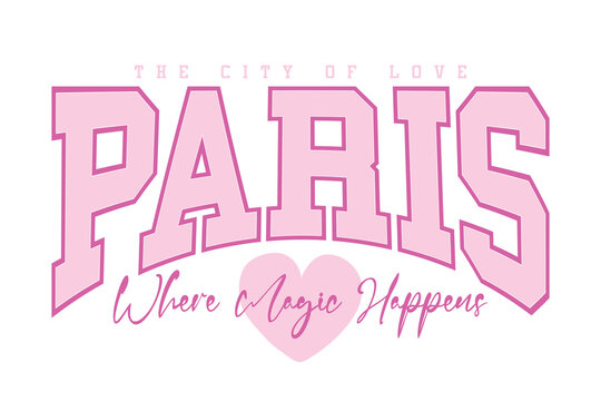 Paris slogan text word. Love, happiness, fun concept with heart shape. Vector illustration design.