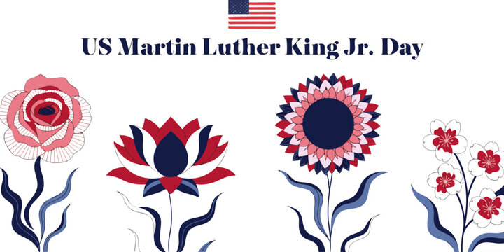 USA, US, U.S - Us martin luther king jr day greeting card design with red white and blue flowers patriotic american botanical celebration greeting illustration equality memorial activism