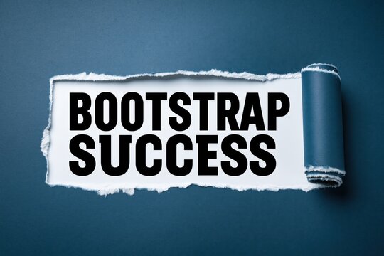 BOOTSTRAP SUCCESS written on white paper under torn dark blue background