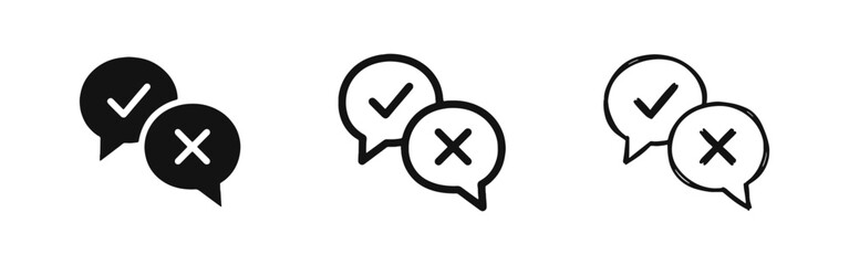 Fototapeta premium Feedback and decision icon set with speech bubbles checkmark and cross symbols