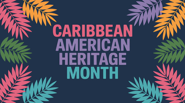 Colorful Caribbean American Heritage Month Celebration Design With Leaf Borders