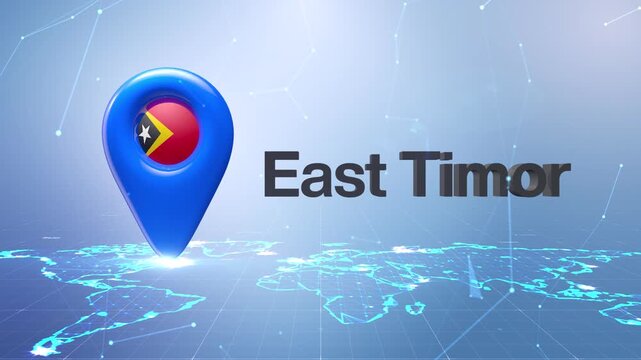 East Timor Flag Inside Location Pin On Digital World Map Animation