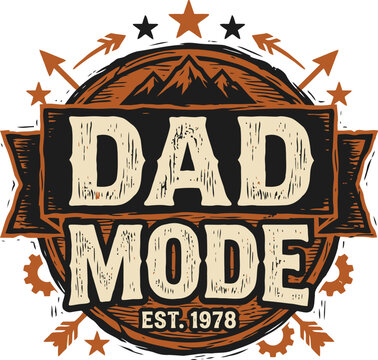 Vintage Dad Mode Est 1978 Vector Art - Rustic Mountain Badge Graphic for Father's Day Apparel Design
