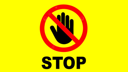 Obraz premium Vector illustration of a warning sign prohibiting touching or stopping on a yellow background.