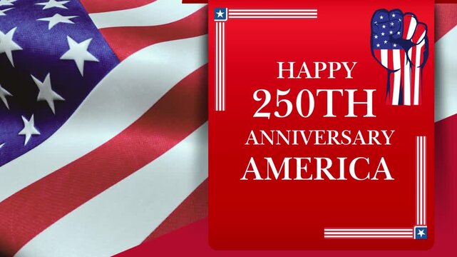 elegant frame over waving US flag background with greetings: happy 250th birthday America; independence day on july 4th 2026 concept