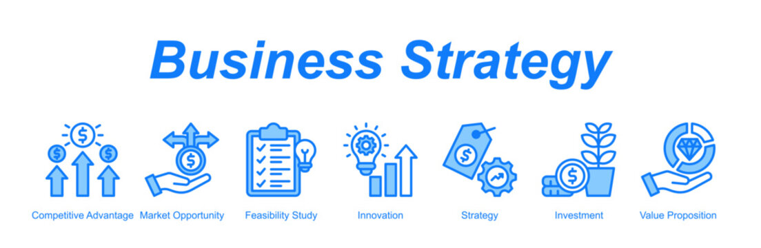 Business Strategy banner web icon vector illustration concept with an icon of Competitive Advantage, Market Opportunity, Feasibility Study, Innovation, Strategy, Investment, Value Proposition 