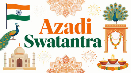 Vibrant illustration celebrating Indian independence with national symbols like flag, peacocks, Taj Mahal, diyas, and traditional patterns. © Uchiha