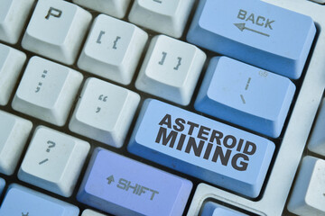 Asteroid mining on the button keyboard. For hypothetical exploitation of materials from asteroids and other minor planets © syahrir