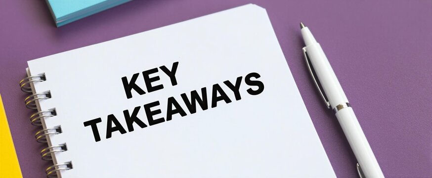 Spiral Bound Notebook With Words Key Takeaways Prominently Displayed In Bold Black Letters On Open Page Background Of Scene Composed Two Contrasting