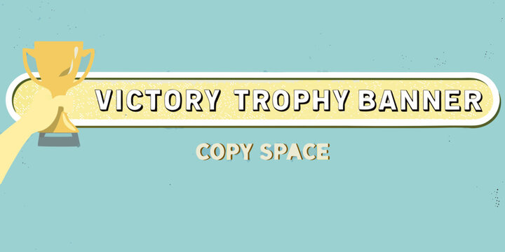 Victory trophy banner with hand and text stylized vector illustration