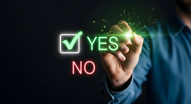Hand selects green YES option with sparks, negating red NO