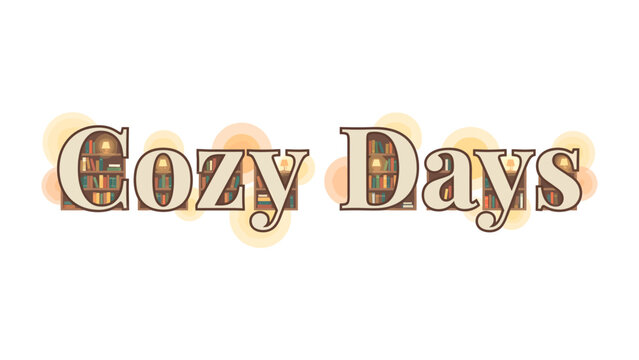 Cozy Days Text Design: A charming typographic design spells out Cozy Days with decorative letters and soft, blurred bokeh circles in warm, inviting hues, evoking feelings of comfort and relaxation.