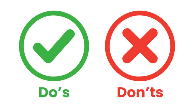 Green checkmark and red x symbols with do's and don'ts labels