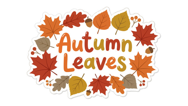 Autumn Leaves Wreath: A charming circular design featuring colorful autumn leaves, acorns, and berries framing the words Autumn Leaves in a whimsical font, perfect for seasonal decorations and crafts.