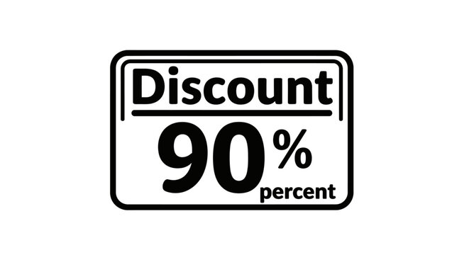 90% Discount Sign - Marketing and Sales Promotion Graphic