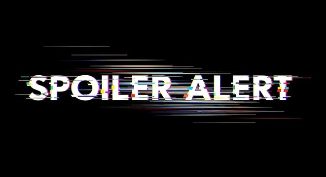 Spoiler alert text in metallic neon style.