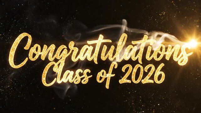 Celebratory fireworks display with golden sparkling text for graduating class of 2026