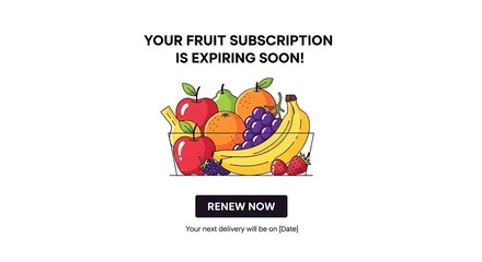 Naklejka premium Fruit Subscription Expiration Notification.