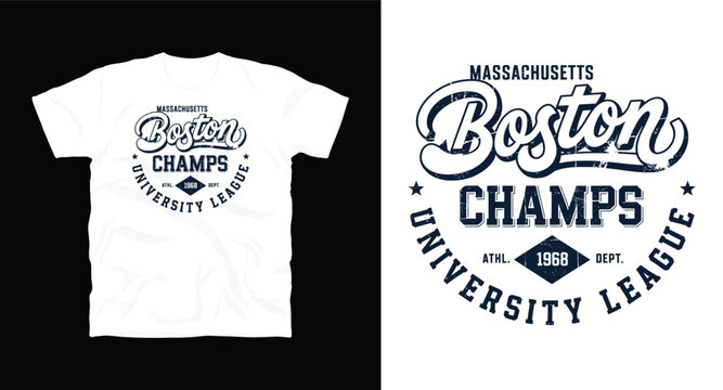 Boston champs t-shirt design with university league athletic department 1968 grunge text vector illustration.