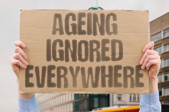 "Ageing Ignored Everywhere" Old age populations remain excluded from mainstream planning. AGING. NEGLECT. POLICY. ELDERLY. DEMOGRAPHICS.