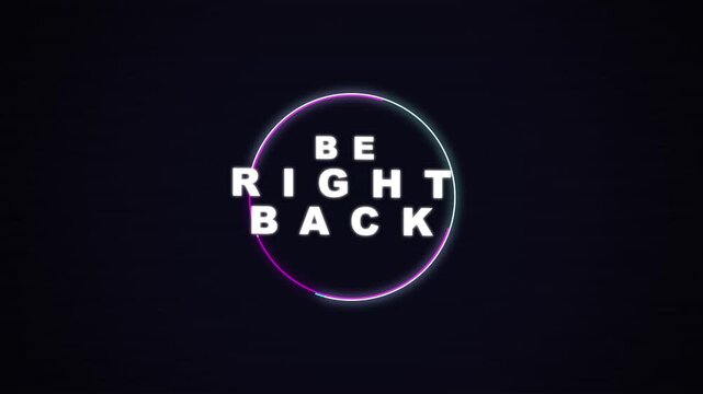 Be Right Back Animation