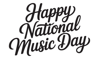 Fototapeta premium Happy National Music Day Typography Design Artistic Celebration