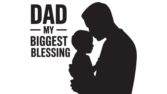 Father's Day typography design template with emotional silhouettes of a dad holding his little son