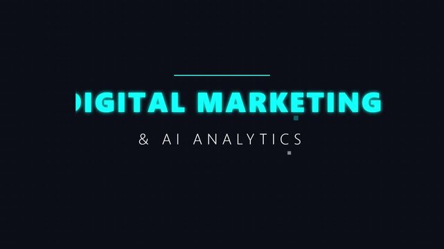 digital marketing ai analytics creative text animation