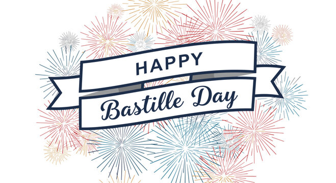 Bastille Day greeting with a ribbon banner and celebratory fireworks display in colors of the French flag.