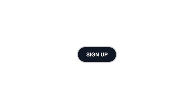 Animated sign up button isolated on white background for web design user interface design motion.