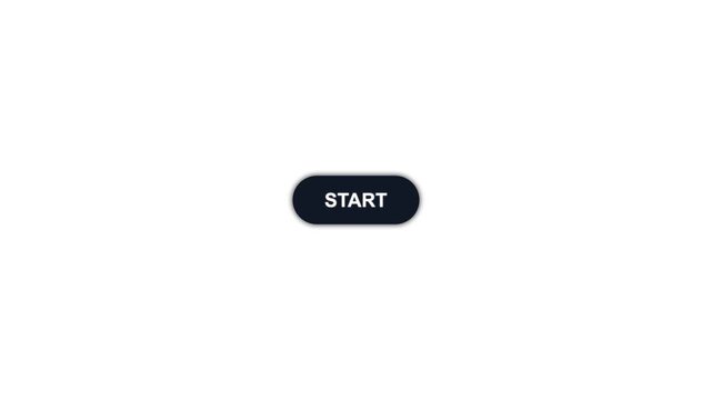 A sleek black start button with white text animates with a soft, pulsing glow, ready for action.