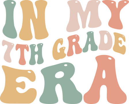 In My 7th Grade Era Retro Design