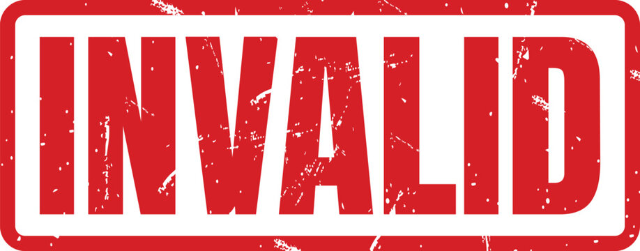 A bright red grunge style rubber stamp with the word invalid printed in bold capital letters