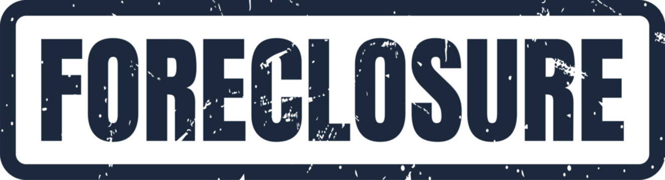A distressed rectangular ink stamp graphic showcasing the word foreclosure in clean bold block letters