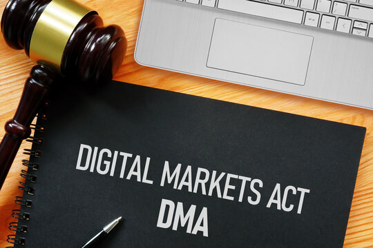 Digital Markets Act DMA, European Union Technology Regulation, Antitrust Compliance, Online Platforms Governance, Big Tech Competition Policy and Digital Economy Legislation Concept