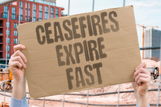 "Ceasefires Expire Fast" Truces break before any lasting peace settles. CEASEFIRE. TRUCE. MIDEAST. CONFLICT. FRAGILE.