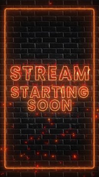 stream starting soon neon lights text and fire sparks burning on brick wall animation, gamer streaming and broadcasting vertical social media motion design element