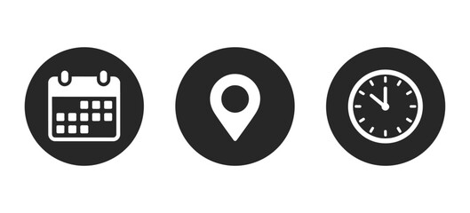 Map pin location icon set, date calendar and clock time symbols, minimal black circle vector illustration for appointment reminder, travel planning, business scheduling. © Ayat04
