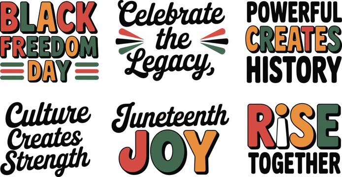 A Collection of Juneteenth Typography Graphics Featuring Inspirational Quotes About Black History.