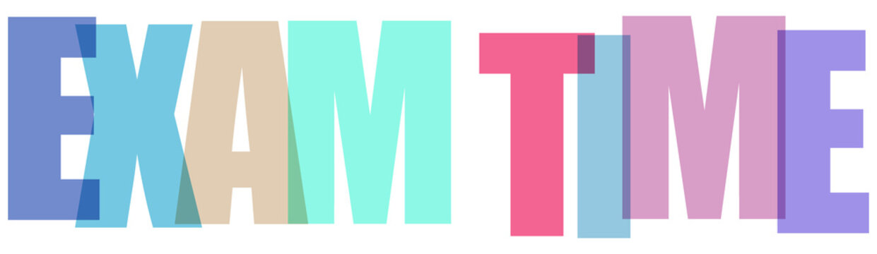 Multicolored text saying exam time in blocks