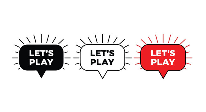 Three speech bubbles with the phrase Lets Play in black white and red colors on a plain background